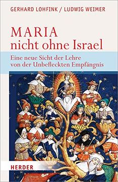 portada Maria - Nicht Ohne Israel: Eine Neue Sicht der Lehre von der Unbefleckten Empfängnis (en Alemán)