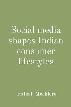 portada Social media shapes Indian consumer lifestyles