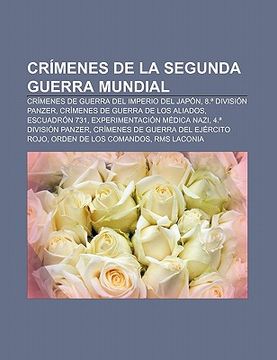 Libro Cr Menes De La Segunda Guerra Mundial Cr Menes De Guerra Del Imperio Del Jap N Divisi