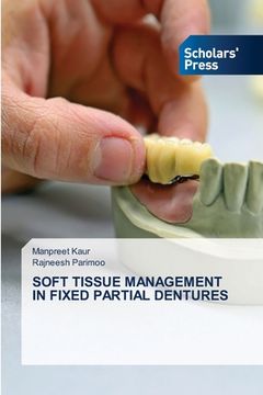 portada Soft Tissue Management in Fixed Partial Dentures (in English)