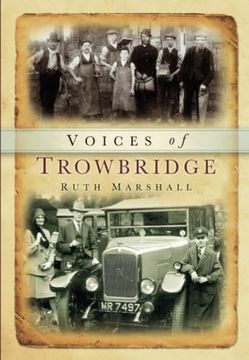 portada Trowbridge Voices (Tempus Oral History) (en Inglés)