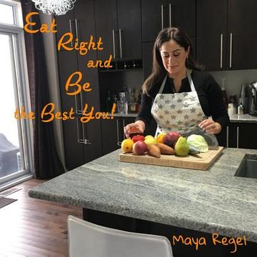 portada Eat Right and Be the Best You! (en Inglés)