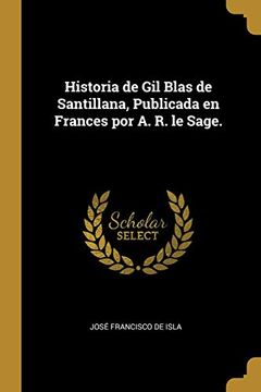 portada Historia de gil Blas de Santillana, Publicada en Frances por a. R. Le Sage.