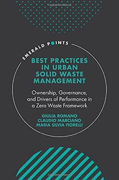 portada Best Practices in Urban Solid Waste Management: Ownership, Governance, and Drivers of Performance in a Zero Waste Framework (Emerald Points) (en Inglés)