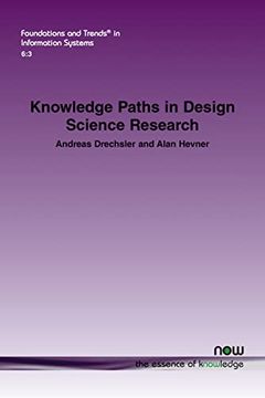portada Knowledge Paths in Design Science Research (Foundations and Trends(R) in Information Systems) (in English)