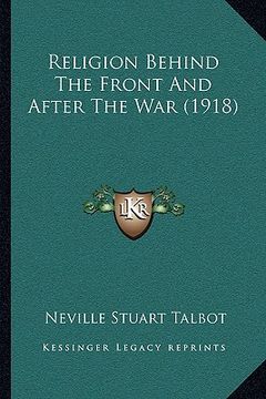portada religion behind the front and after the war (1918) (en Inglés)