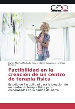 portada Factibilidad en la creación de un centro de terapia física: Estudio de Factibilidad para la creación de un centro de terapia física para embarazadas en la ciudad de Ibarra