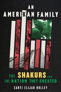 portada An Amerikan Family: The Shakurs and the Nation They Created (in English)