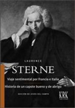 viaje sentimental por francia e italia. historia de un capote bueno y de abrigo (edición en tapa dura)