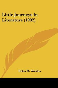 portada little journeys in literature (1902) (en Inglés)
