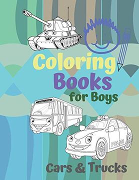 portada Coloring Books for Boys Cars & Trucks: Awesome Cool Cars and Vehicles: Cool Cars, Trucks, Bikes and Vehicles Coloring Book for Boys Aged 6-12 (en Inglés)