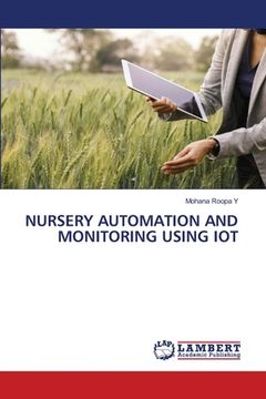 portada Nursery Automation and Monitoring Using Iot (in English)