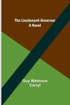 portada The Lieutenant-Governor (en Inglés)