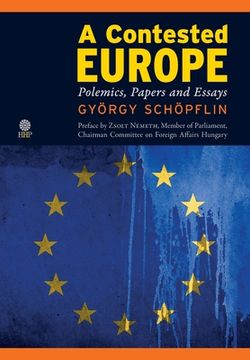 portada A Contested Europe: Polemics, Papers and Essays (en Inglés)