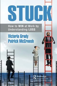 portada Stuck: How to win at Work by Understanding Loss (en Inglés)