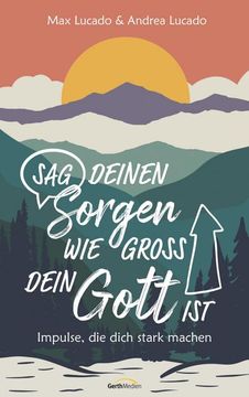 portada Sag Deinen Sorgen, wie Groß Dein Gott ist (en Alemán)