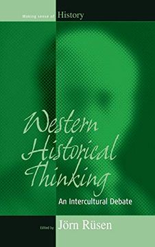 portada Western Historical Thinking: An Intercultural Debate (Making Sense of History) 