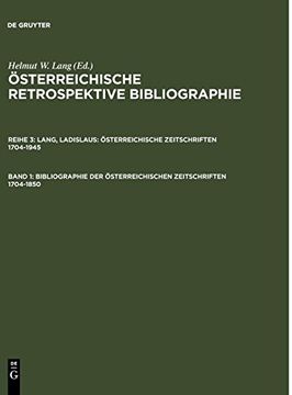 portada Bibliographie der Osterreichischen Zeitschriften 1704-1850 (en Alemán)