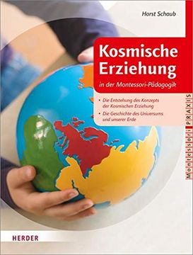 portada Einführung in die Kosmische Erziehung: Nach Maria und Mario Montessori (in German)