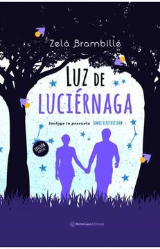portada Luz de luciérnaga (Incluye la precuela Somos Electricidad) (in Spanish)
