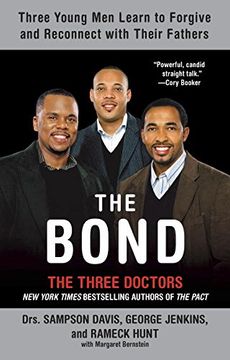 portada The Bond: Three Young men Learn to Forgive and Reconnect With Their Fathers (en Inglés)