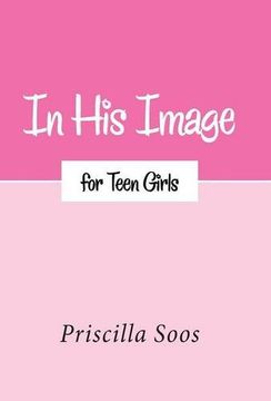 portada In His Image for Teen Girls
