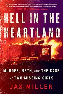 portada Hell in the Heartland: Murder, Meth, and the Case of two Missing Girls (en Inglés)