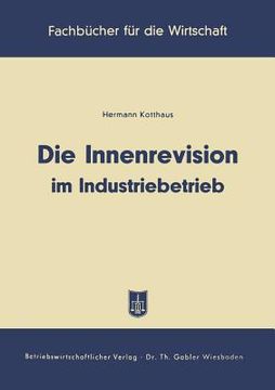 portada Die Innenrevision Im Industriebetrieb (en Alemán)