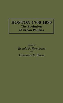 portada Boston 1700-1980: The Evolution of Urban Politics (en Inglés)