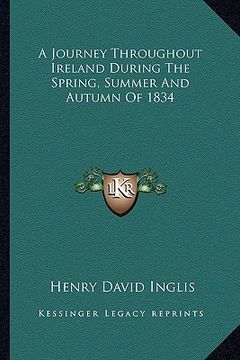 portada a journey throughout ireland during the spring, summer and autumn of 1834