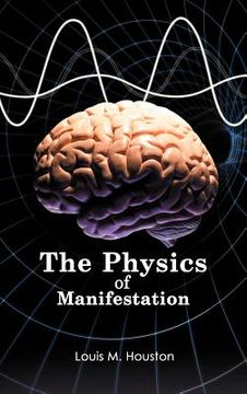 portada the physics of manifestation