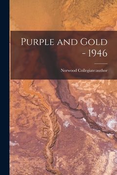 portada Purple and Gold - 1946 (en Inglés)