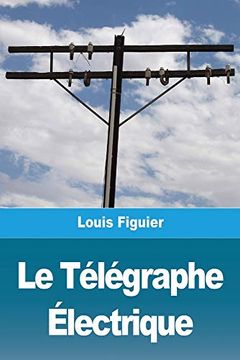 portada Le Télégraphe Électrique (en Francés)