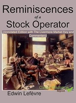 portada Reminiscences of a Stock Operator: With the Livermore Market key and Commentary Included (in English)