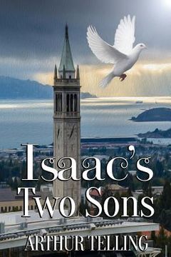 portada Isaac's Two Sons: A Jungian Adventure Into the Mind and the Material (en Inglés)
