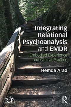 portada Integrating Relational Psychoanalysis and EMDR: Embodied Experience and Clinical Practice (Relational Perspectives Book Series)