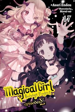 portada Magical Girl Raising Project, Vol. 17 (Light Novel): Episodes s (Volume 17) (Magical Girl Raising Project (Light Nove, 17)