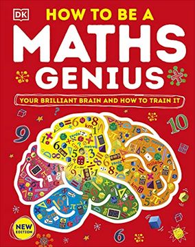 portada How to be a Maths Genius: Your Brilliant Brain and how to Train it 