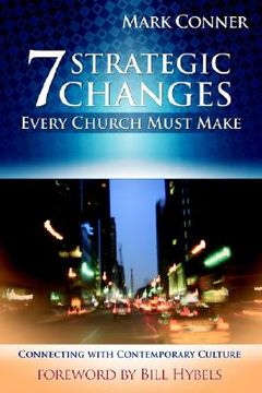 portada 7 strategic changes every church must make (en Inglés)