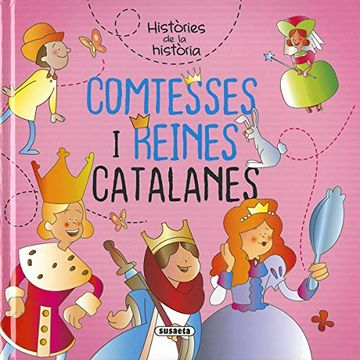 portada Comtesses i Reines Catalanes (Histories de la Historia) (en Catalá)