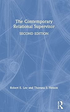portada The Contemporary Relational Supervisor 2nd Edition (en Inglés)