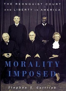 portada Morality Imposed: The Rehnquist Court and the State of Liberty in America (en Inglés)