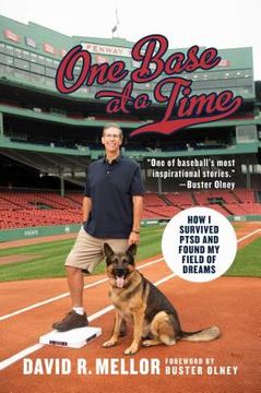 portada One Base at a Time: How I Survived Ptsd and Found My Field of Dreams (en Inglés)