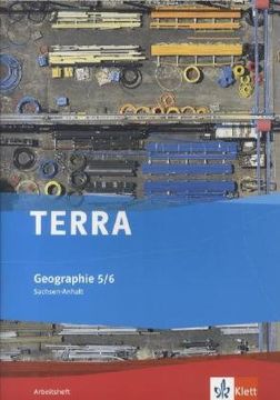 portada Terra Geographie für Sachsen-Anhalt - Ausgabe für Sekundarschulen und Gymnasien: Terra Geographie für Sachsen-Anhalt 2012: 5. /6. Schuljahr, Arbeitsheft (en Alemán)