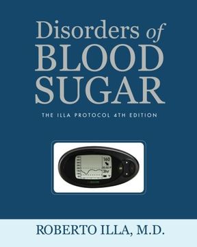 portada Disorders of Blood Sugar: The Illa Protocol 4th Edition