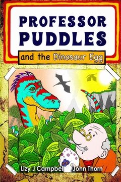 portada Professor Puddles and the Dinosaur Egg (en Inglés)