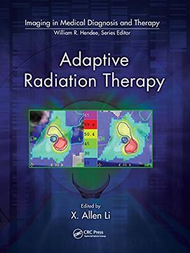 portada Adaptive Radiation Therapy (Imaging in Medical Diagnosis and Therapy) (in English)
