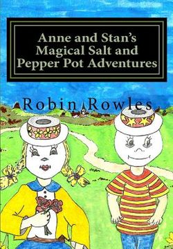 portada Anne and Stan's Magical Salt and Pepper Pot Adventures (in English)