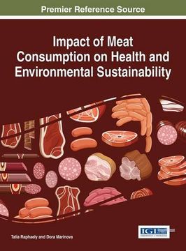 portada Impact of Meat Consumption on Health and Environmental Sustainability (Practice, Progress, and Proficiency in Sustainability)