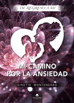 portada Mi Camino por la Ansiedad (in Spanish)